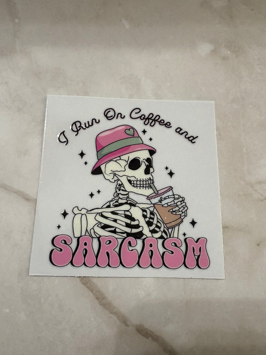 I Run off Coffee and Sarcasm - Whimsical Cups