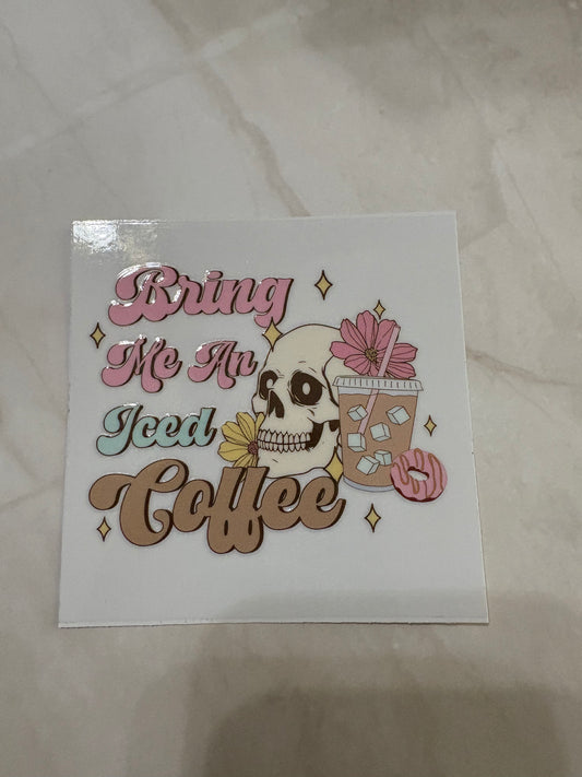 Bring Me an Iced Coffee - Whimsical Cups