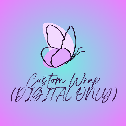 Custom Designed Cup Wrap (DIGITAL ONLY)